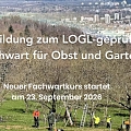 Noch freie Plätze für den Fachwartkurs " LOGL-geprüfter Fachwart für Obst und Garten" der Fachwartvereinigung Markgräflerland e.V.
