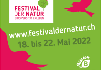FESTIVAL DER NATUR - Biodiversität erleben 18.-22. Mai 2022